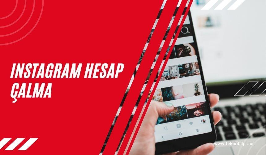 Instagram Hesap Çalma 2021 - instagram hesabı çalma , instagram çalma