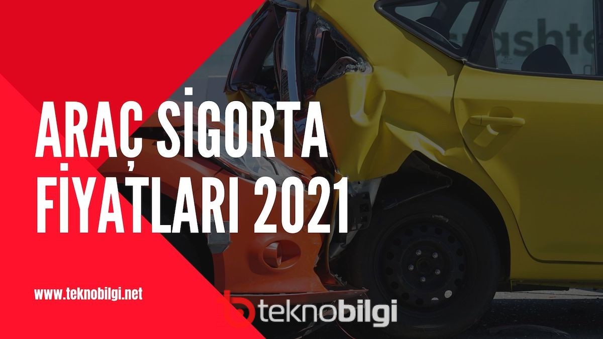 Araç Sigorta Fiyatları 2022 | Araç Sigorta Sorgulama 2022 - İlk defa araba alacağım sigorta 2022 teknobilgi detaylı ve güncel yazıları