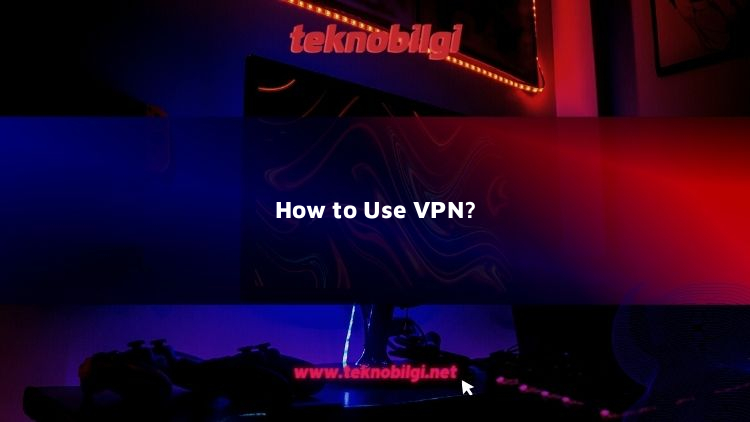 how to use vpn 16667