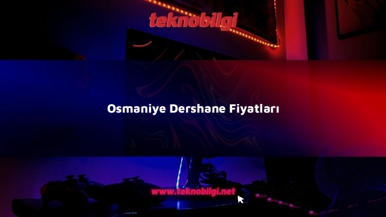 osmaniye dershane fiyatlari 11664