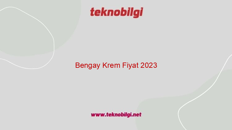 bengay krem fiyat 2023 19351